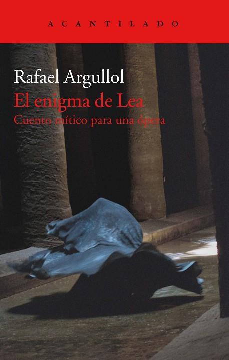 EL ENIGMA DE LEA | 9788417346492 | RAFAEL ARGULLOL MURGADAS