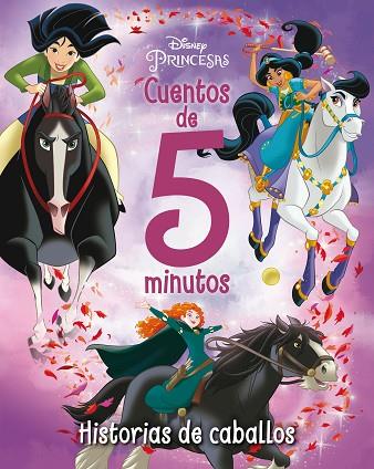 Princesas Cuentos de 5 minutos Historias de caballos | 9788418940675 | Disney