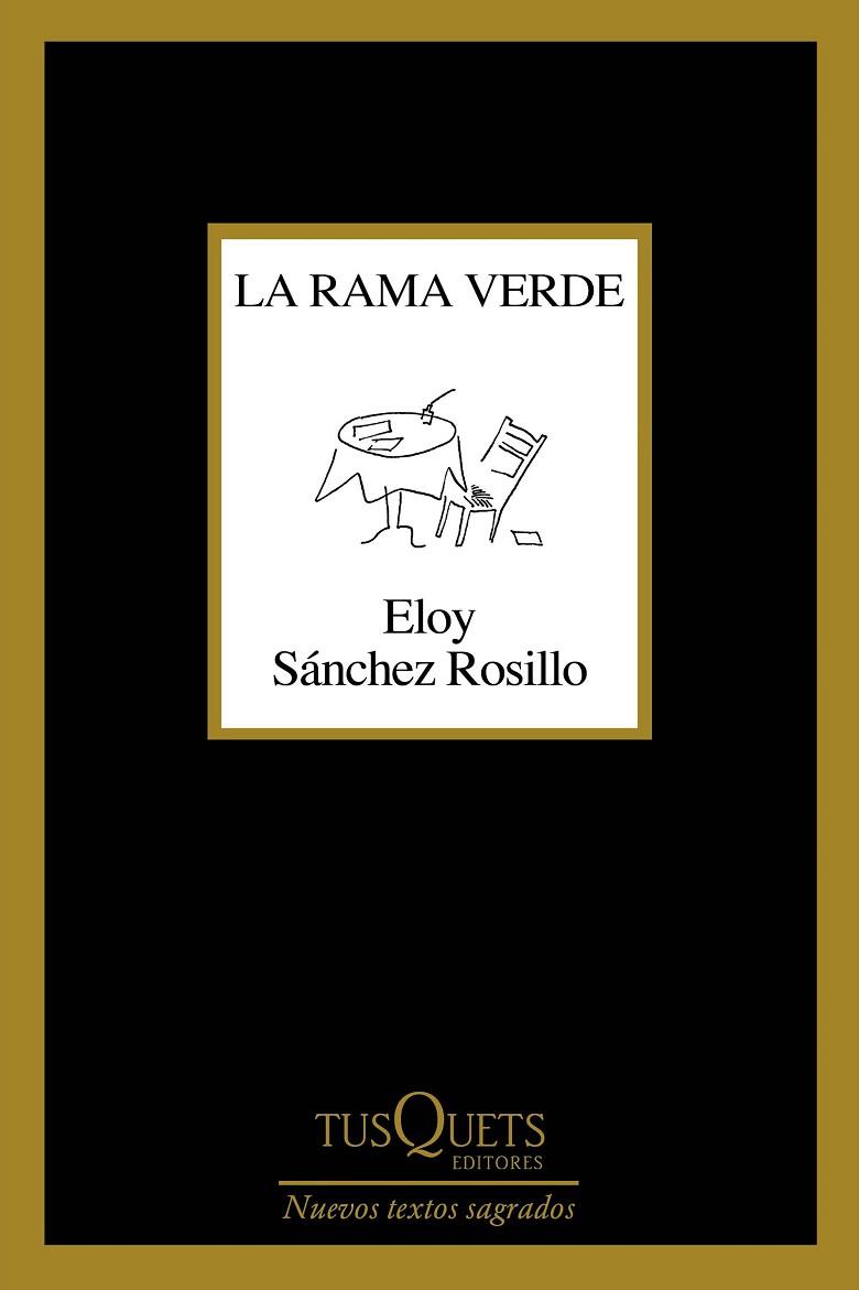 LA RAMA VERDE | 9788490668832 | ELOY SÁNCHEZ ROSILLO