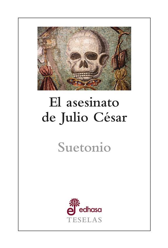 EL ASESINATO DE JULIO CESAR | 9788435023153 | SUETONIO