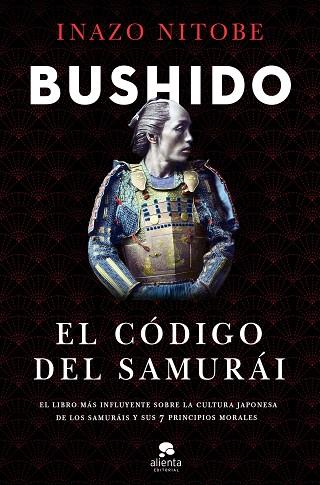 BUSHIDO EL CODIGO DEL SAMURAI | 9788413440088 | INAZO NITOBE