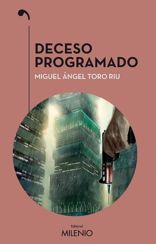 DECESO PROGRAMADO | 9788497438810 | MIGUEL ANGEL TORO RIU