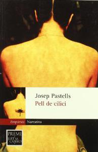 PELL DE CILICI | 9788475965956 | JOSEP PASTELLS