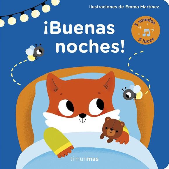 BUENAS NOCHES! LIBRO CON LUCES Y SONIDOS | 9788408178910 | EMMA MARTINEZ