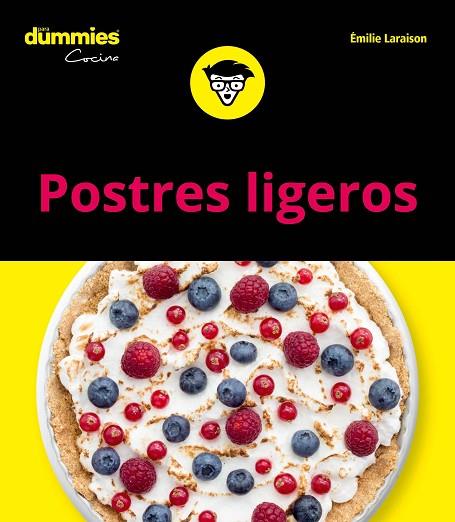 POSTRES LIGEROS PARA DUMMIES | 9788432905087 | EMILIE LARAISON