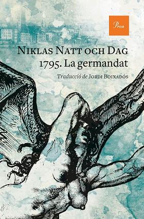 1795 La germandat | 9788475889528 | Niklas Natt och Dag
