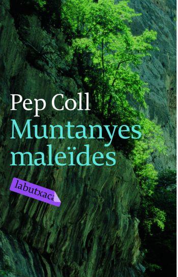 MUNTANYES MALEIDES | 9788492549115 | PEP COLL