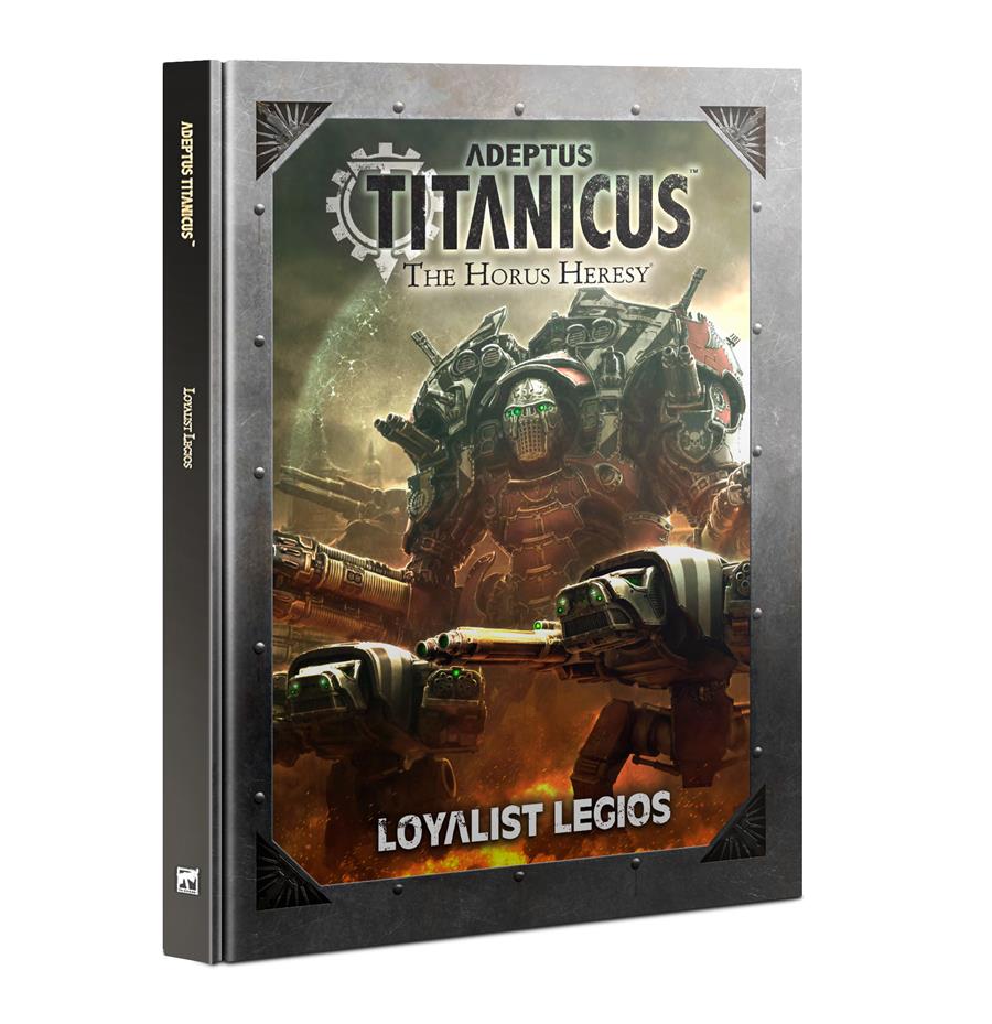 ADEPTUS TITANICUS: LOYALIST LEGIOS (ENG) | 9781839062834 | GAMES WORKSHOP