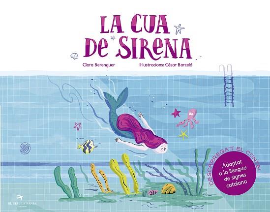LA CUA DE SIRENA | 9788417000936 | CLARA BERENGUER REVERT & CESAR BARCELO FRANCES