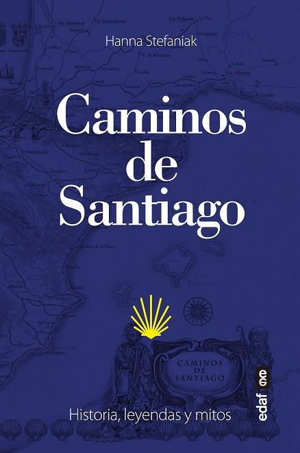 CAMINOS DE SANTIAGO | 9788441440883 | HANNA STEFANIAK