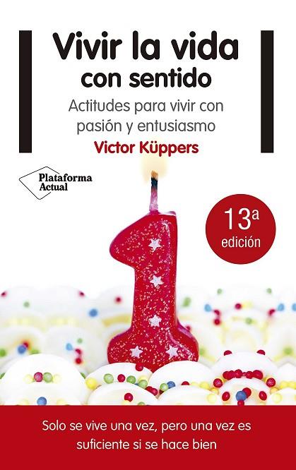 VIVIR LA VIDA CON SENTIDO | 9788416620791 | VICTOR KUPPERS