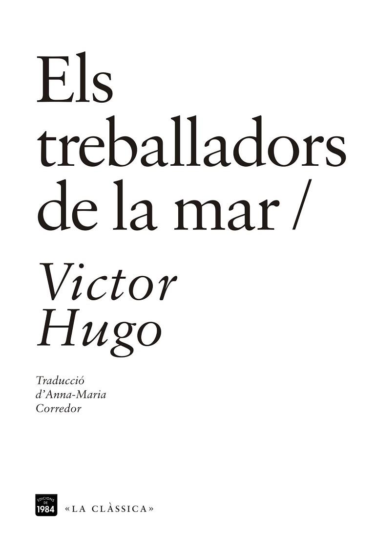 ELS TREBALLADORS DE LA MAR | 9788416987115 | VICTOR HUGO
