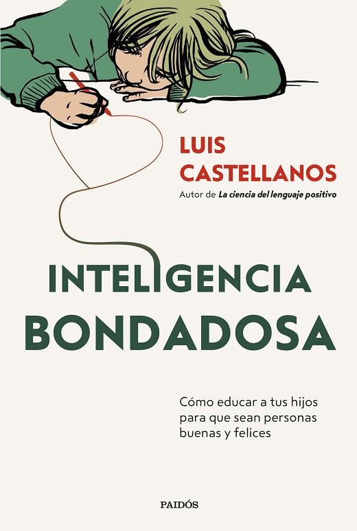 Inteligencia bondadosa | 9788449342424 | Luis Castellanos