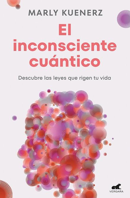 El inconsciente cuantico | 9788419820150 | MARLY KUENERZ