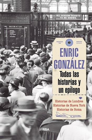 TODAS LAS HISTORIAS | 9788491870616 | ENRIC GONZALEZ TORRALBA