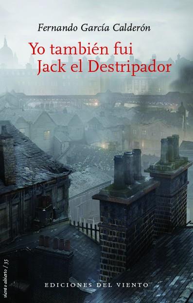 YO TAMBIEN FUI JACK EL DESTRIPADOR | 9788415374763 | GARCIA CALDERON, FERNANDO