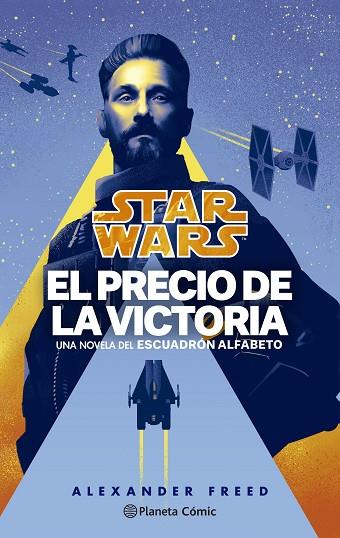 Star Wars Victory's Price-Escuadrón Alfabeto 03 | 9788411121149 | Alexander Freed