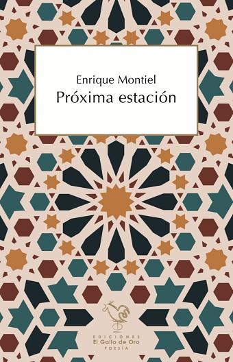PRÓXIMA ESTACIÓN | 9788416575725 | Enrique Montiel