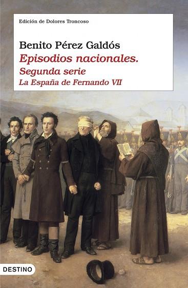 Episodios nacionales (Segunda serie): La España de Fernando VII | 9788423338634 | VV.AA.