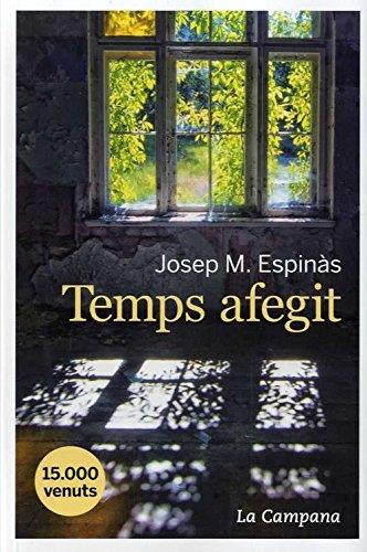 TEMPS AFEGIT | 9788416863365 | JOSEP MARIA ESPINAS