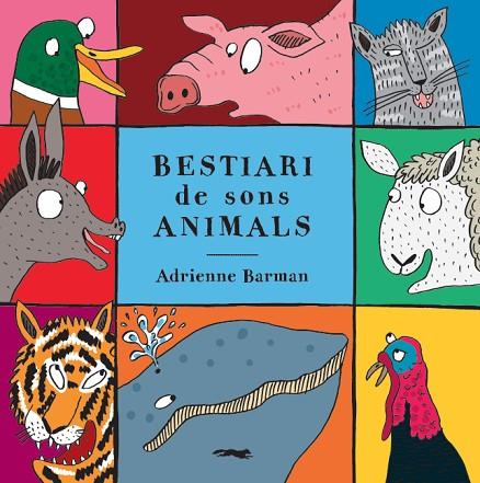BESTIARI DE SONS ANIMALS | 9788494990434 | ADRIANNE BARMAN