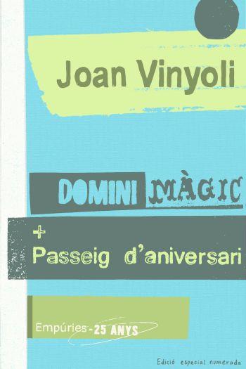 DOMINI MAGIC I PASSEIG D'ANIVERSARI | 9788497874427 | VINYOLI, JOAN