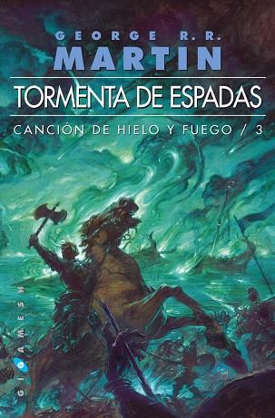 CANCION DE HIELO Y FUEGO 3 TORMENTA DE ESPADAS  | 9788416035076 | GEORGE R.R. MARTIN