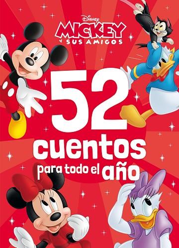 Mickey y sus amigos 52 cuentos para todo el año | 9788419547828 | Disney