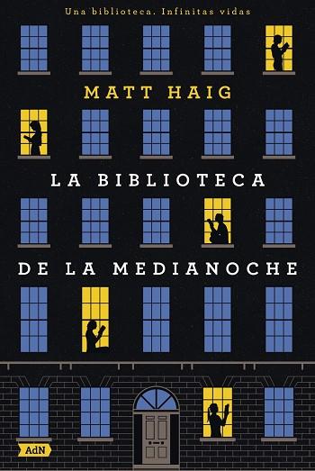 LA BIBLIOTECA DE LA MEDIANOCHE  | 9788413621654 | MATT HAIG