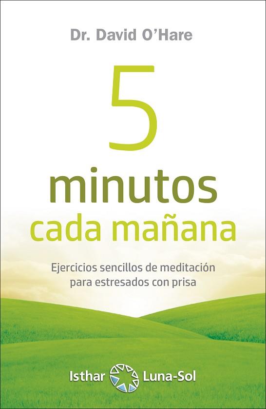 5 MINUTOS CADA MAÑANA  | 9788417230548 | DR. DAVID O'HARE 