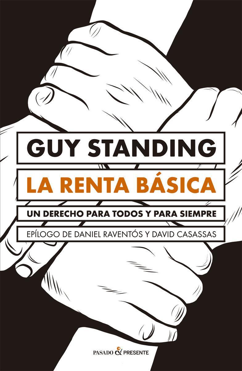 LA RENTA BASICA  | 9788494769474 | GUY STANDING 