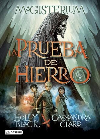 LA PRUEBA DE HIERRO | 9788408133032 | HOLLY BLACK & CASSANDRA CLARE