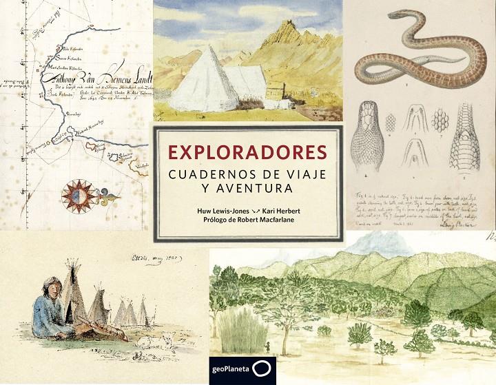 EXPLORADORES CUADERNOS DE VIAJE Y AVENTURA | 9788408159940 | HUW LEWIS-JONES & KARI HERBERT