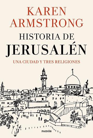 HISTORIA DE JERUSALEN | 9788449333811 | KAREN ARMSTRONG
