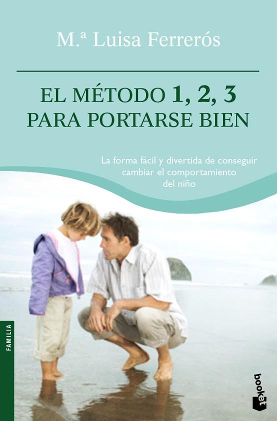 EL METODO 1,2,3 PARA PORTARSE BIEN | 9788408094975 | MARIA LUISA FERREROS