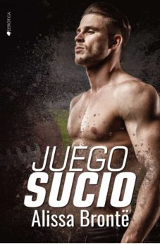 JUEGO SUCIO | 9788418274855 | ALISSA BRONTE