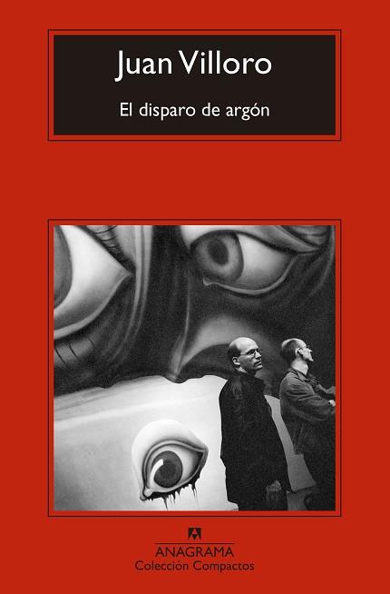 El Disparo de argon | 9788433921376 | Juan Villoro