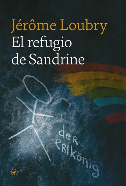 EL REFUGIO DE SANDRINE | 9788418059476 | JEROME LOUBRY