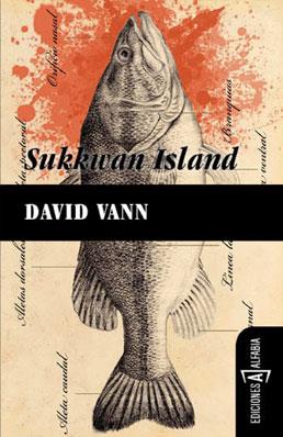 SUKKWAN ISLAND | 9788493794323 | DAVID VANN