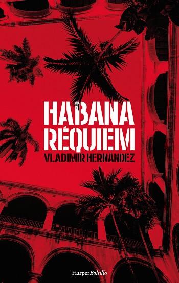 HABANA REQUIEM | 9788417216061 | VLADIMIR HERNANDEZ