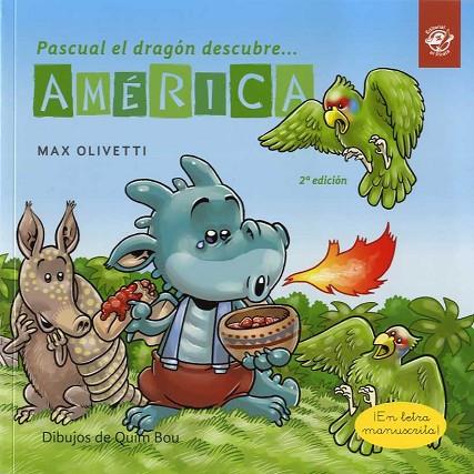 Pascual el dragón descubre América | 9788417210786 | Max Olivetti