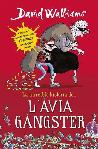 LA INCREIBLE HISTORIA DE L'AVIA GANGSTER | 9788490431047 | DAVID WALLIAMS