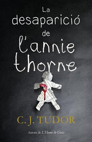 LA DESAPARICIO DE L'ANNIE THORNE | 9788417627157 | C.J.TUDOR