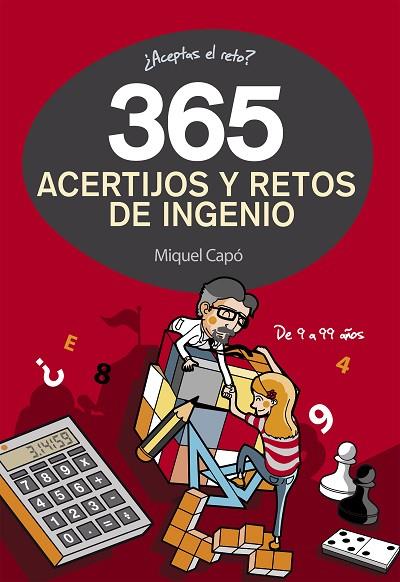 365 ACERTIJOS Y RETOS DE INGENIO | 9788490432945 | MIQUEL CAPO