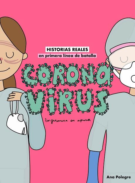 Coronavirus | 9788408232810 | Ana Polegre Enfermera en apuros