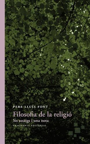 FILOSOFIA DE LA RELIGIO | 9788415518747 | PERE LLUIS FONT