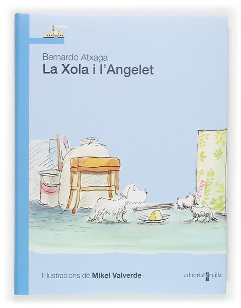 XOLA I L'ANGELET, LA | 9788466112642 | ATXAGA, BERNARDO