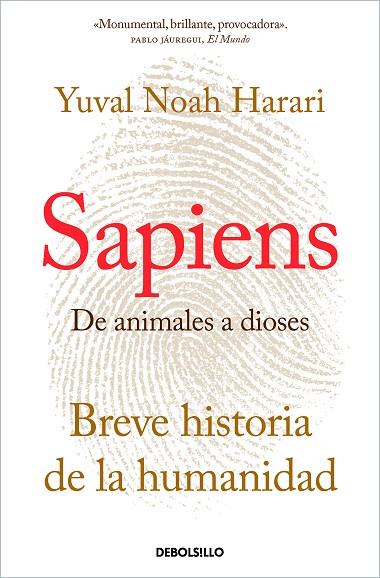 SAPIENS DE ANIMALES A DIOSES | 9788466347518 | YUVAL NOAH HARARI