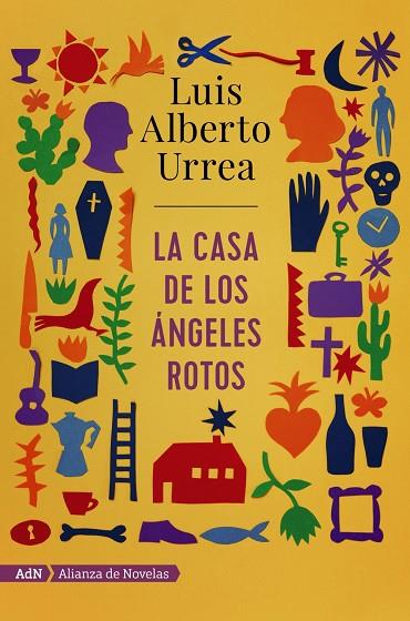 LA CASA DE LOS ANGELES ROTOS | 9788491812647 | LUIS ALBERTO URREA