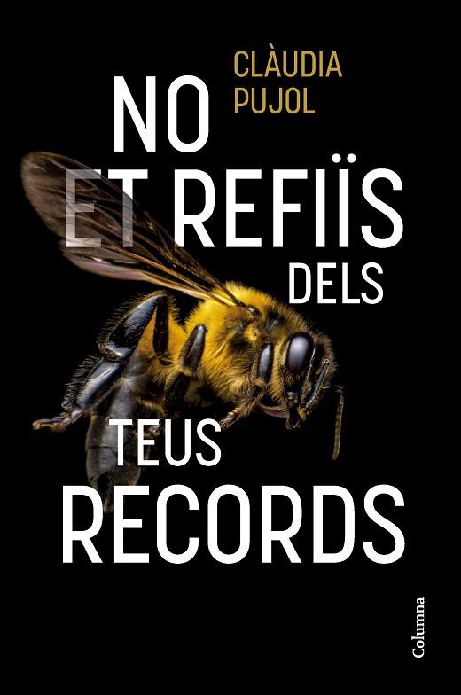 NO ET REFIIS DELS TEUS RECORDS | 9788466431514 | CLAUDIA PUJOL DEVESA